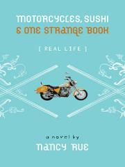 Cover of: Motorcycles, Sushi& One Strange Book