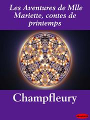 Cover of: Les Aventures de Mlle Mariette, contes de printemps