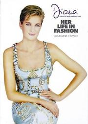 Cover of: Diana, her life in fashion by Georgina Howell