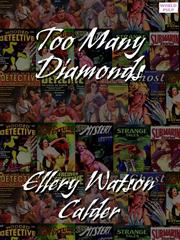 Cover of: Too Many Diamonds