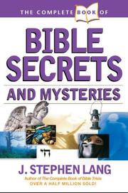 Cover of: The Complete Book of Bible Secrets and Mysteries