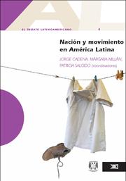 Cover of: El debate latinoamericano 4. Nacion y movimiento en America Latina
