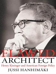 Front cover of The Flawed Architect by Jussi M Hanhimaki
