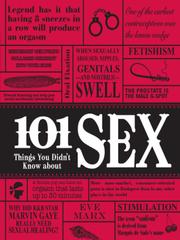 Cover of: 101 Things You Didn't Know About Sex