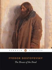 Cover of: The House of the Dead by Фёдор Михайлович Достоевский