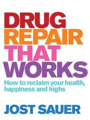 Cover of: Drug Repair That Works by Jost Sauer