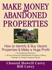 Cover of: Make Money in Abandoned Properties by 