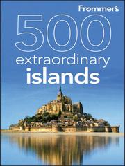 Cover of: Frommer's® 500 Extraordinary Islands by 