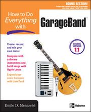 Cover of: How to Do Everything with GarageBandTM