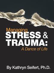 Cover of: Managing Stress and Trauma