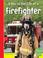 Cover of: A Day in the Life of a Firefighter