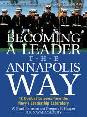 Cover of: Becoming a Leader the Annapolis Way by 