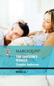 The Surgeon's Miracle by Caroline Anderson