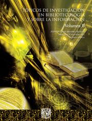 Cover of: Topicos de investigacion en Bibliotecologia y sobre la Informacion.  Volumen II by 