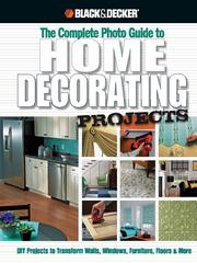 Cover of: The Complete Photo Guide to Home Decorating Projects