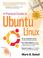 Cover of: A Practical Guide to Ubuntu Linux®