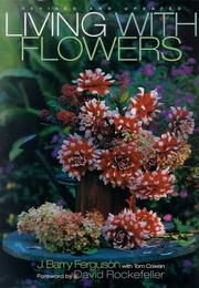 Cover of: Living with flowers