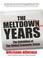 Cover of: The Meltdown Years