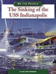 Cover of: The Sinking of the USS Indianapolis by 