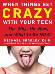 Cover of: When Things Get Crazy with Your Teen