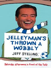 Jelleyman's Thrown a Wobbly