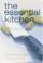 Cover of: The essential kitchen