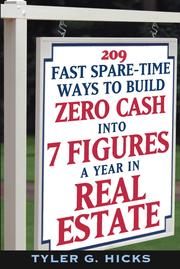 Cover of: 209 Fast Spare-Time Ways to Build Zero Cash into 7 Figures a Year in Real Estate