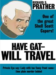 Have Gat — Will Travel by Richard S. Prather