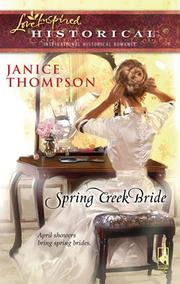 Front cover of Spring Creek Bride by Janice Thompson