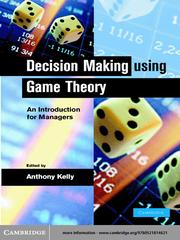 Decision Making using Game Theory