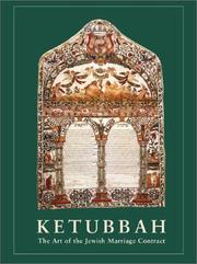 Cover of: Ketubbah: The Art of the Jewish Marriage Contract