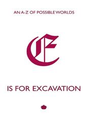 Cover of E is for Excavation by A.C Tillyer