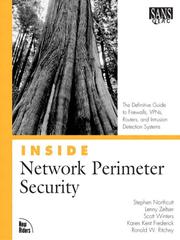 Cover of: Inside Network Perimeter Security: The Definitive Guide to Firewalls, VPNs, Routers, and Intrusion Detection Systems