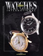 Cover of: Watches International 2000: The Original Annual of the World's Finest Watches (Watches International)