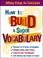 Cover of: How to Build a Super Vocabulary