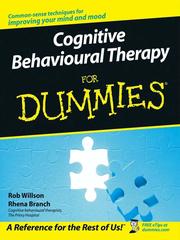 Cover of: Cognitive Behavioural Therapy for Dummies