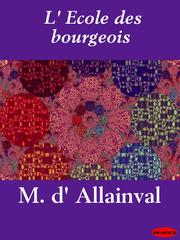 Cover of: L'Ecole des bourgeois