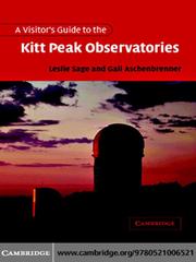 A Visitor's Guide to the Kitt Peak Observatories