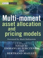 Cover of: Multi-moment Asset Allocation and Pricing Models