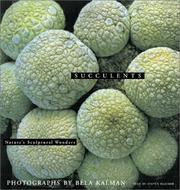 Cover of: Succulents: Nature's Sculptural Wonders