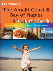 Cover of: The Amalfi Coast & Bay of Naples With Your Family