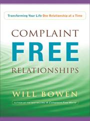 Cover of: Complaint Free Relationships by 