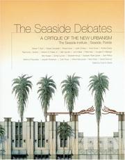 Cover of: The Seaside debates: a critique of the new urbanism