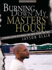 Cover of: Burning Down My Master's House
