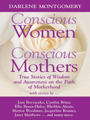 Cover of: Conscious Women Conscious Mothers