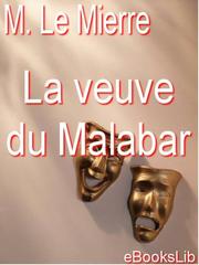 Front cover of La veuve du Malabar by A.-M le Mierre