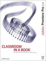 Cover of: Adobe® Premiere® Pro 2.0 Classroom in a Book®