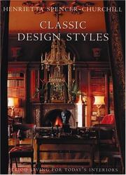Cover of: Classic Design Styles: Period Living for Today's Interiors