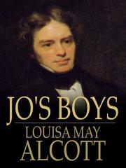 Cover of: Jo's Boys: How They Turned Out: A Sequel to 'Little Men' by 