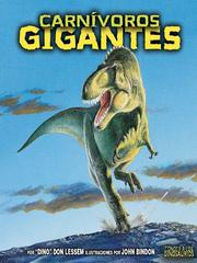 Cover of: Carnivoros gigantes (Giant Meat-Eating Dinosaurs)